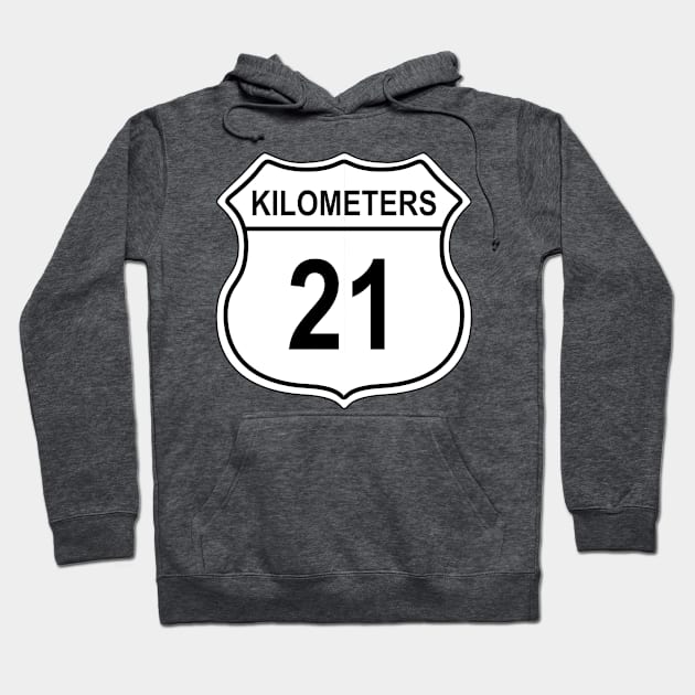 21 Kilometer US Highway Sign Hoodie by IORS